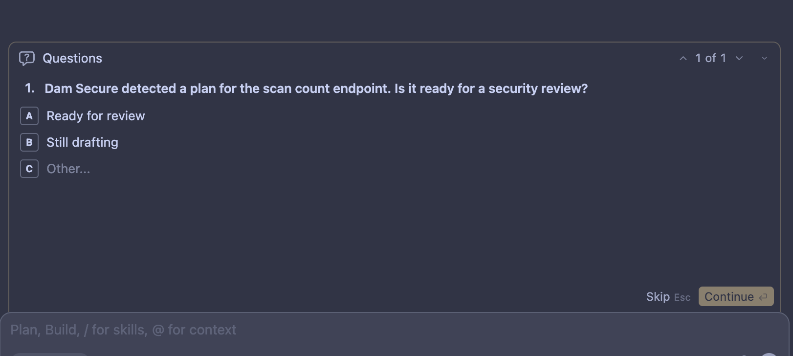 Dam Secure detects the plan and asks whether it is ready for a security review.